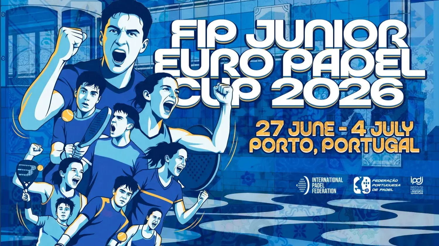 Oporto acogerá la FIP Junior Euro Padel Cup 2026 del 27 de junio al 4 de julio