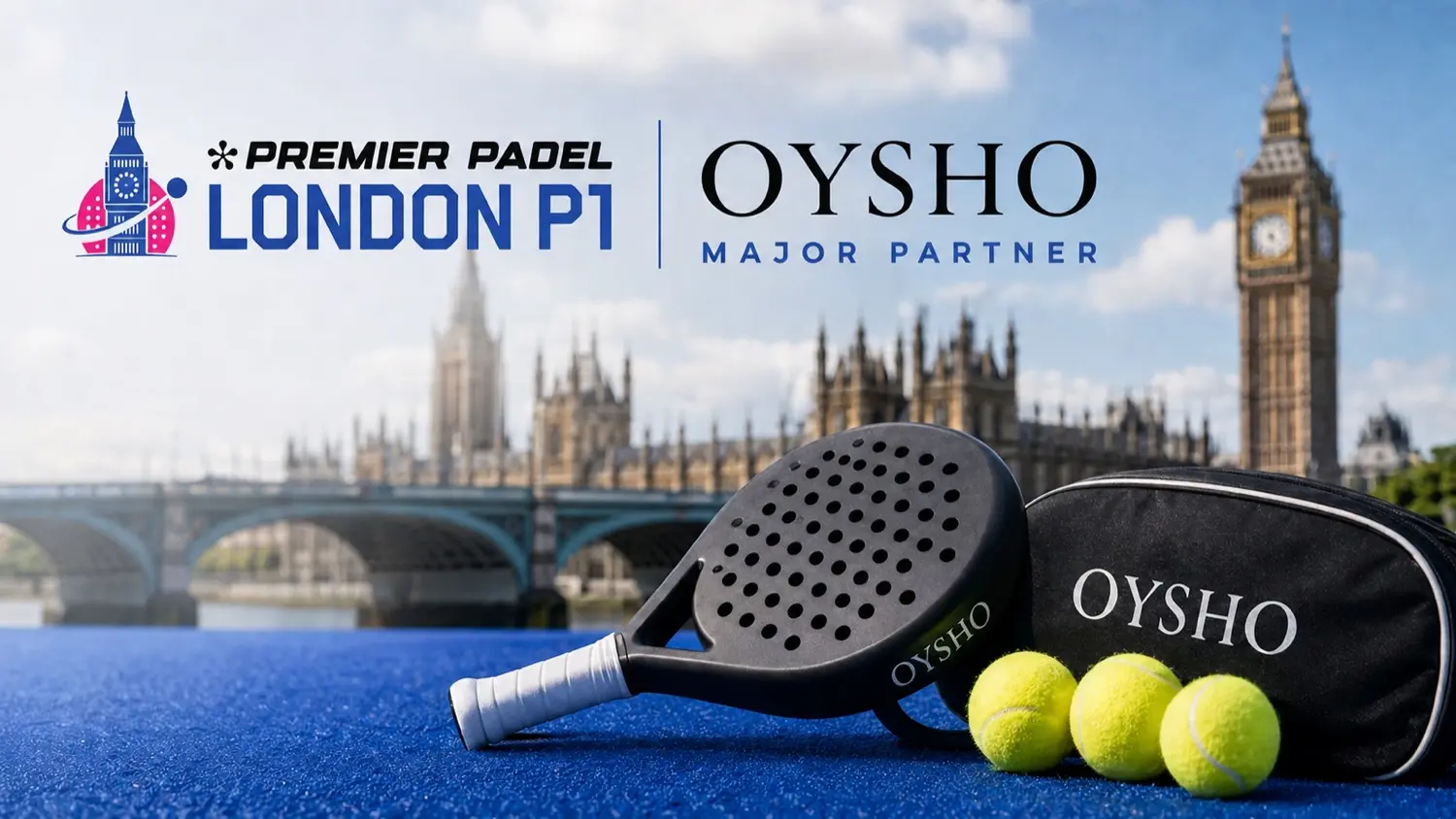 Oysho refuerza su apuesta por el pádel como Major Partner del London Premier Padel P1