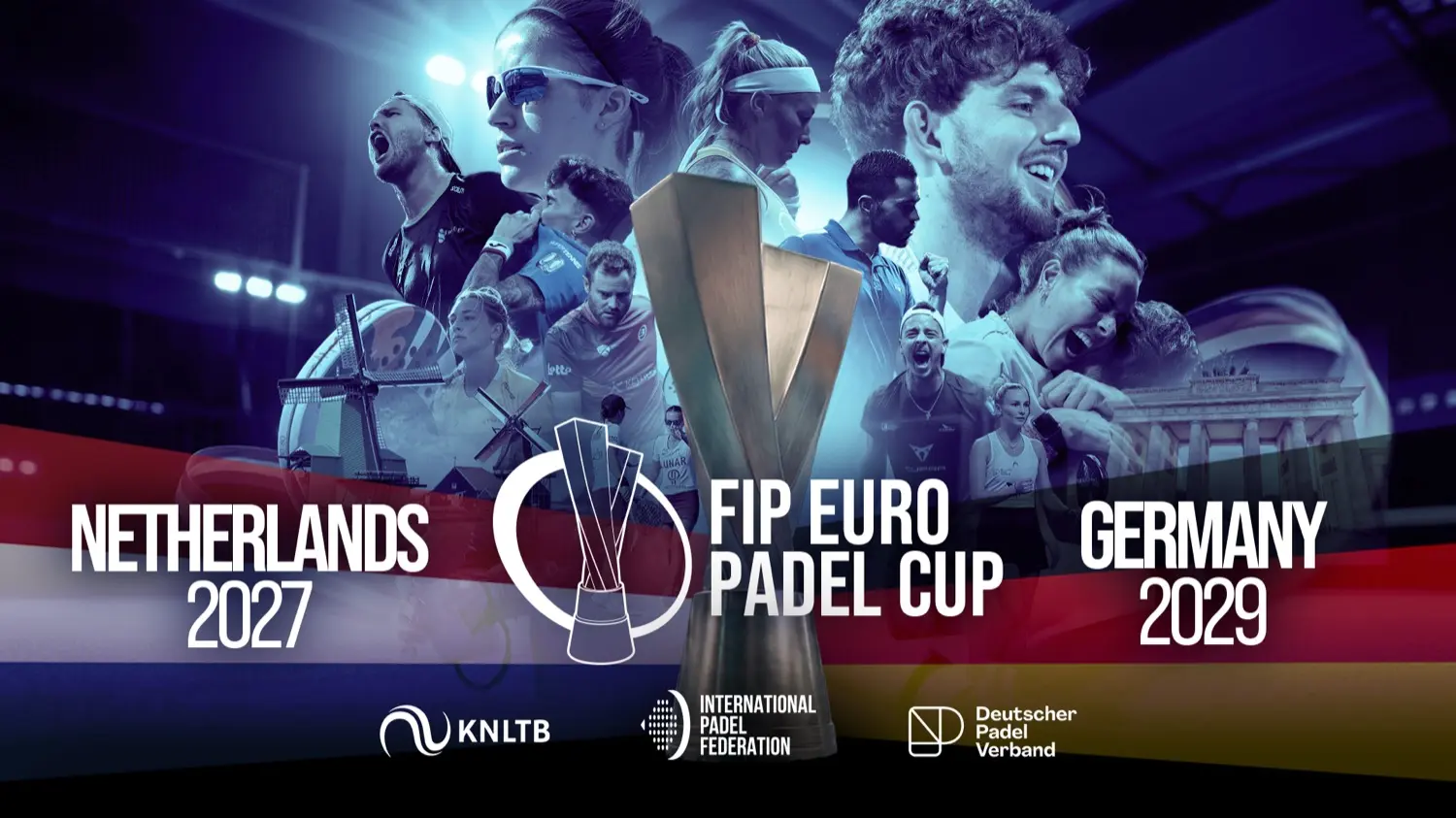 Países Bajos y Alemania organizarán la FIP Euro Padel Cup 2027 y 2029